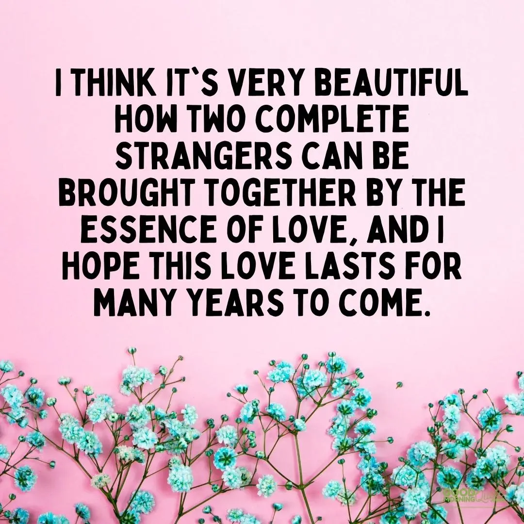 how two complete strangers can be brought together anniversary quote