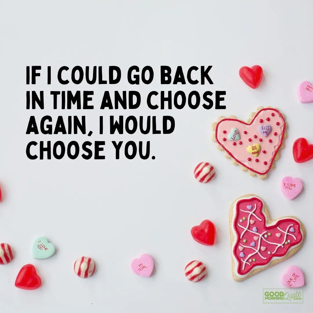 if I could go back in time anniversary quote