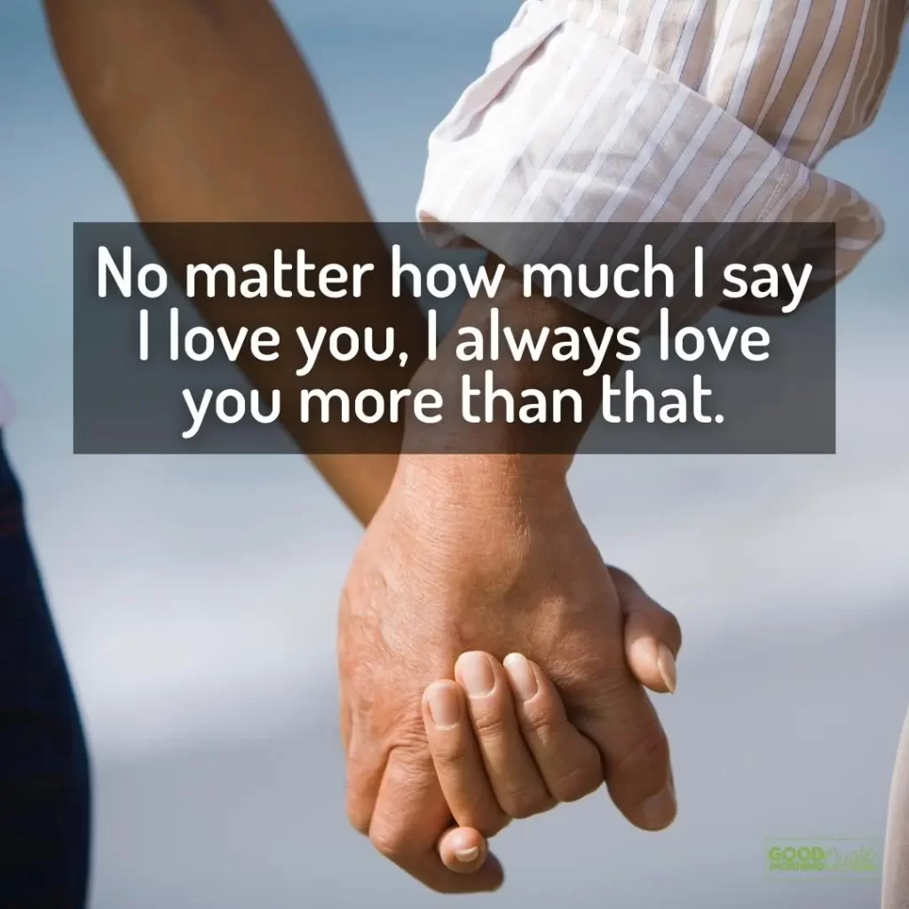 no matter how much I say I love you husband love quote