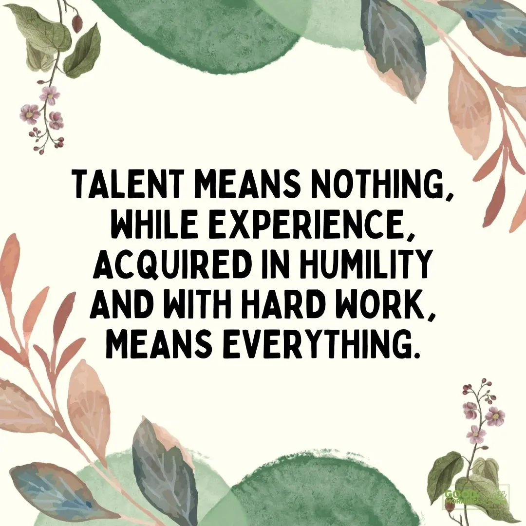 talent means nothing happy tuesday quote