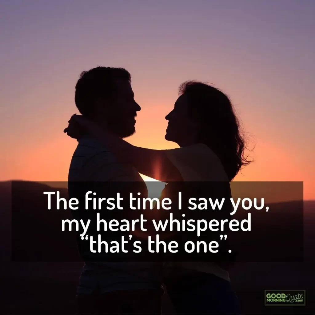 the first time I saw you husband love quote