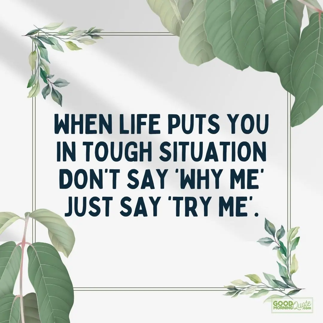 when life puts you in tough situation happy tuesday quote