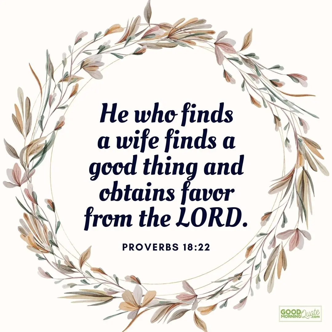 he who finds a wife finds good thing bible verse