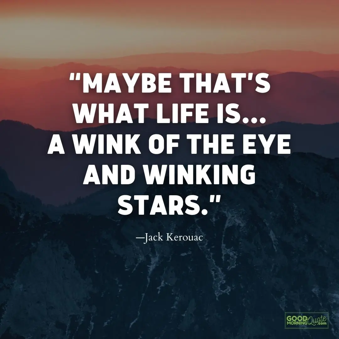 maybe that's what life is meaningful life quote