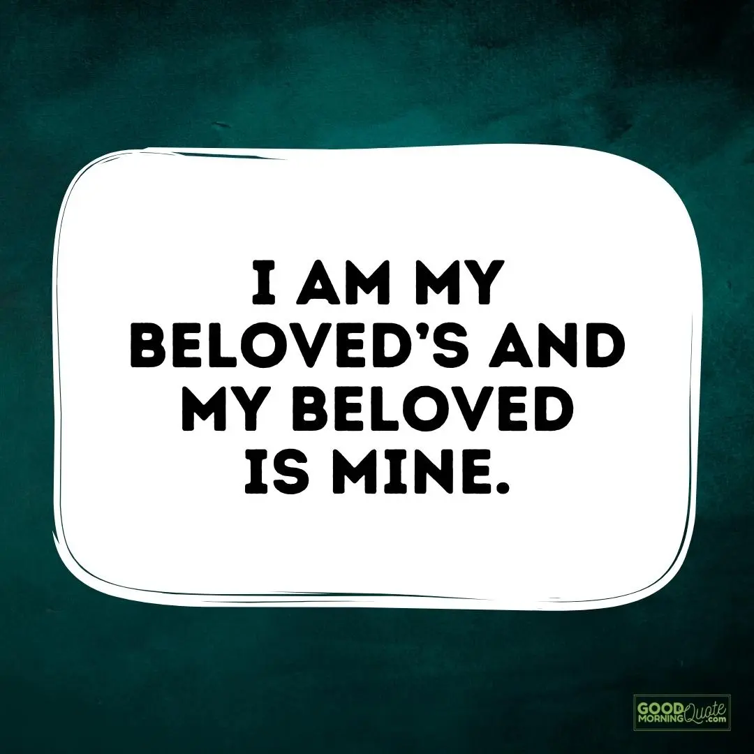 my beloved is mine love quote for him