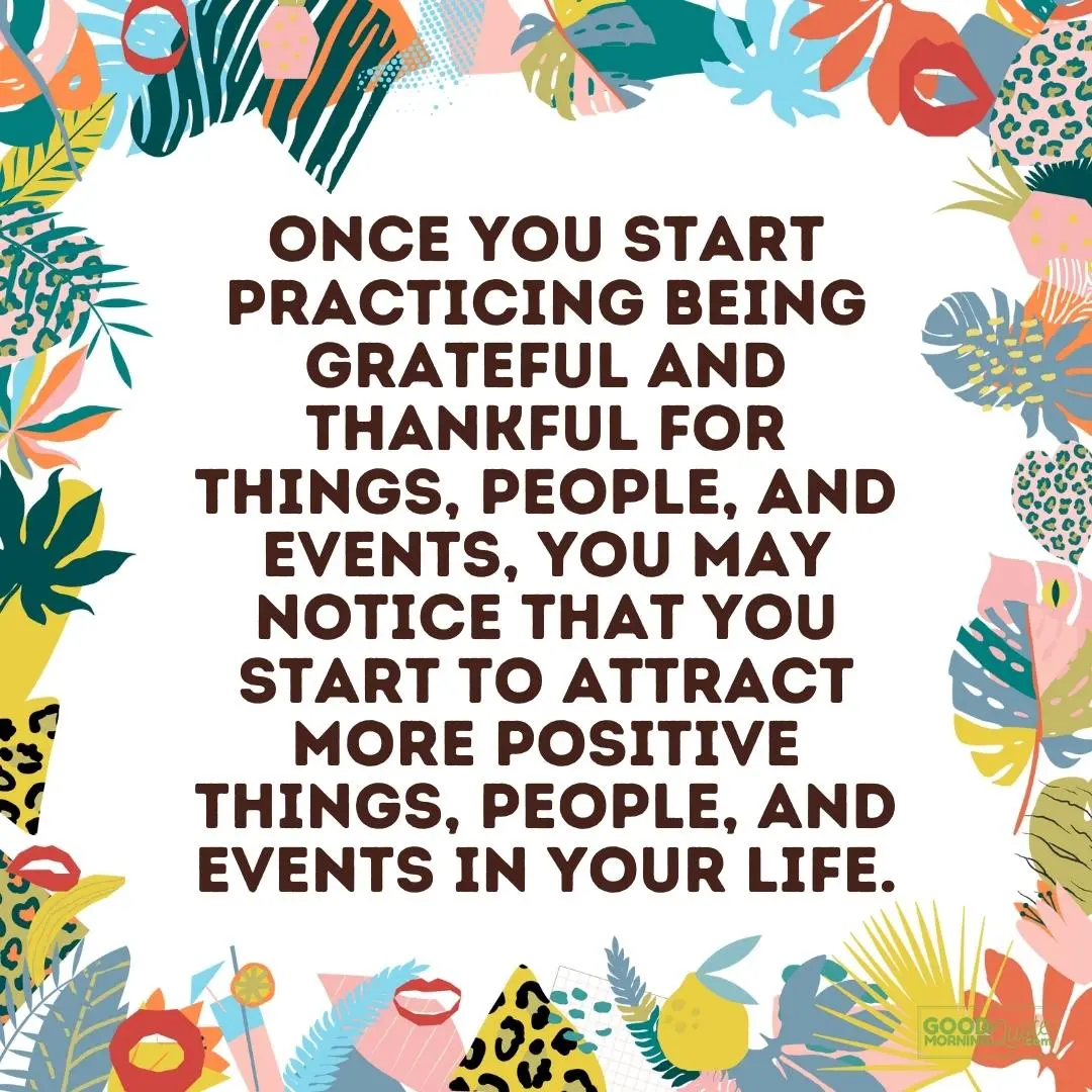 start to attract more positive things, people, and event in your life happy thanksgiving qoutes