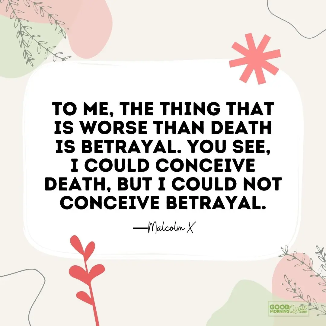 I could conceive death betrayal quote