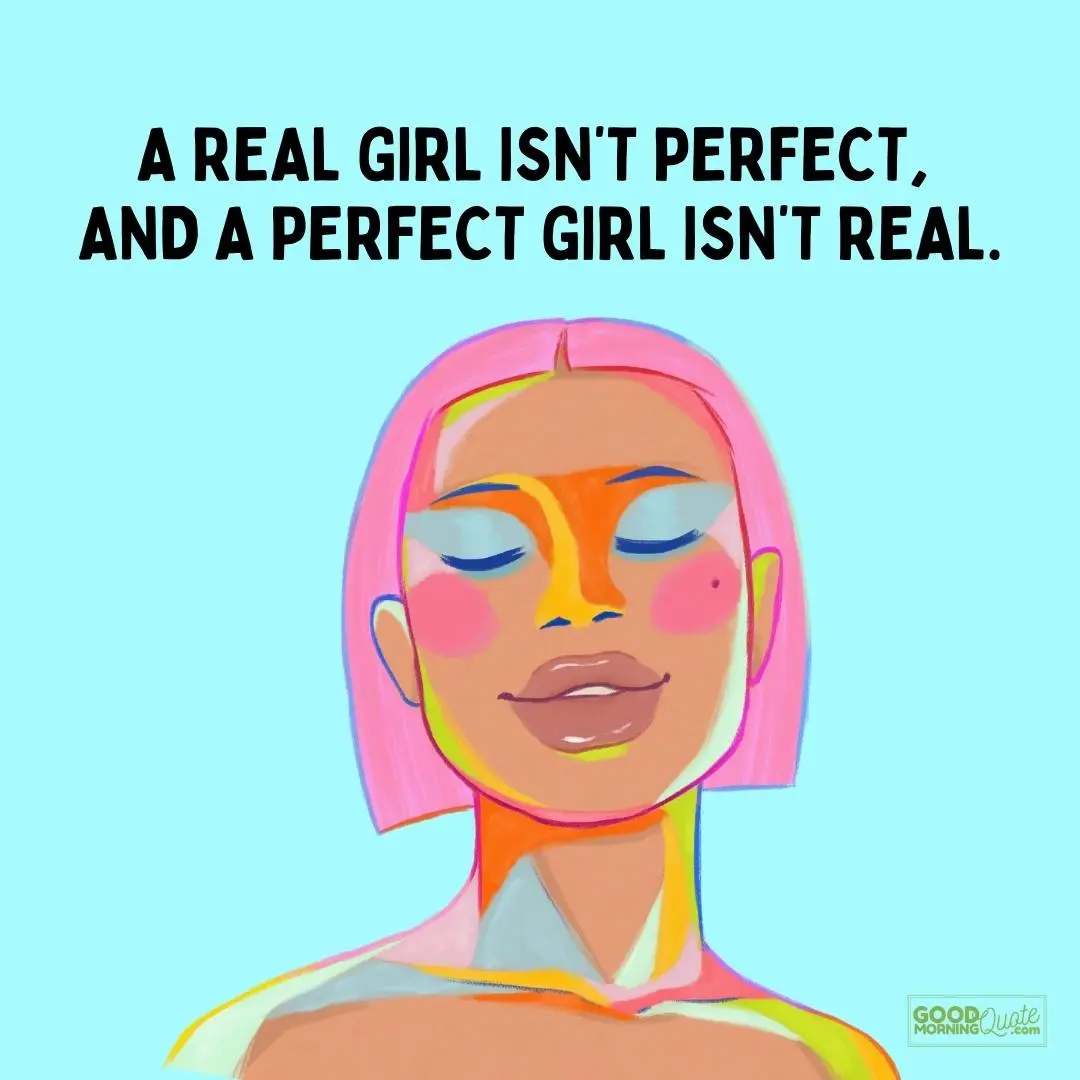 a real girl isn't perfect interesting girl quote
