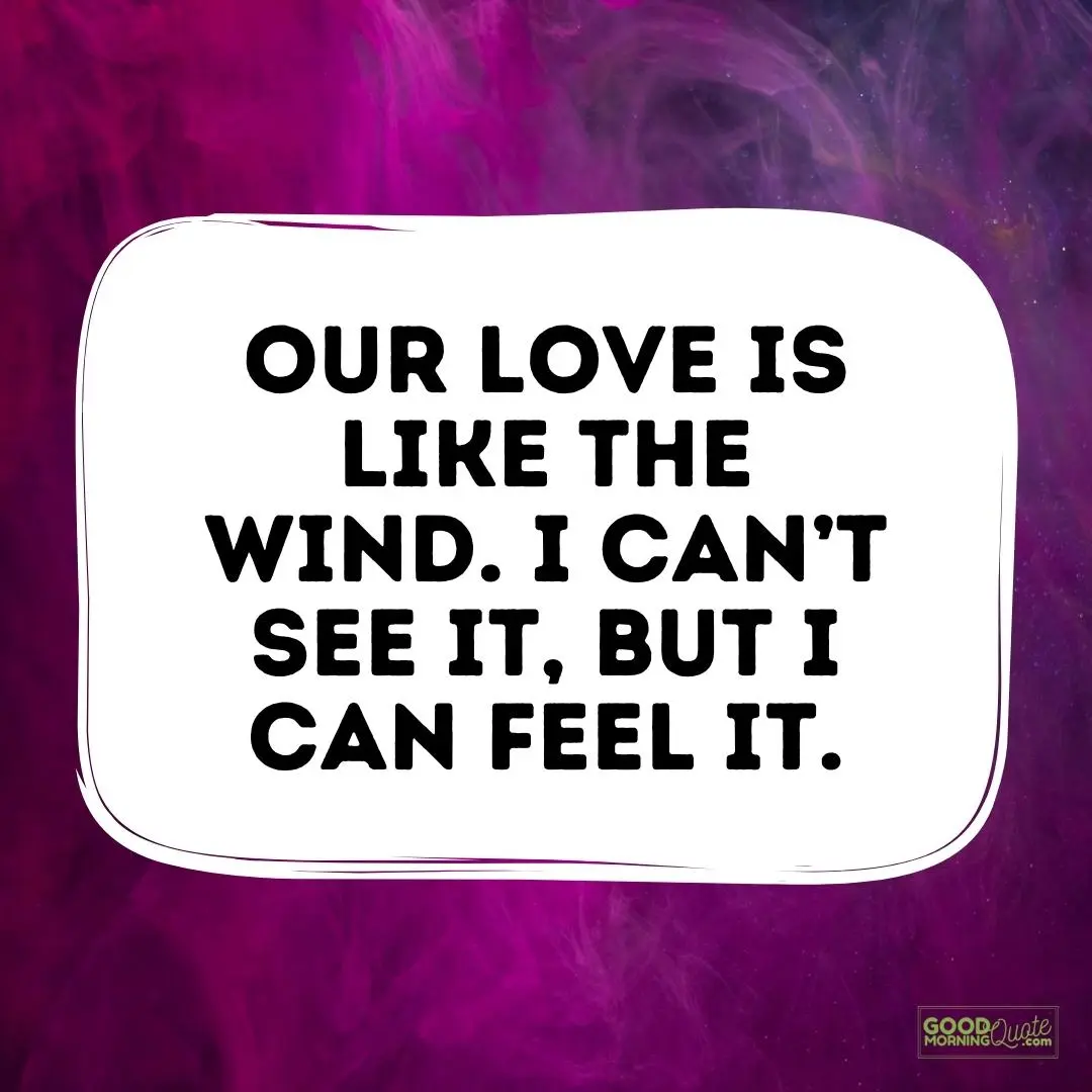 our love is like the wind love quote for him