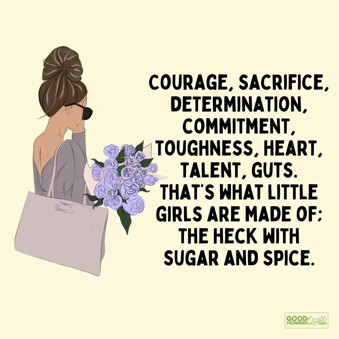 the heck with sugar and spice interesting girl quote