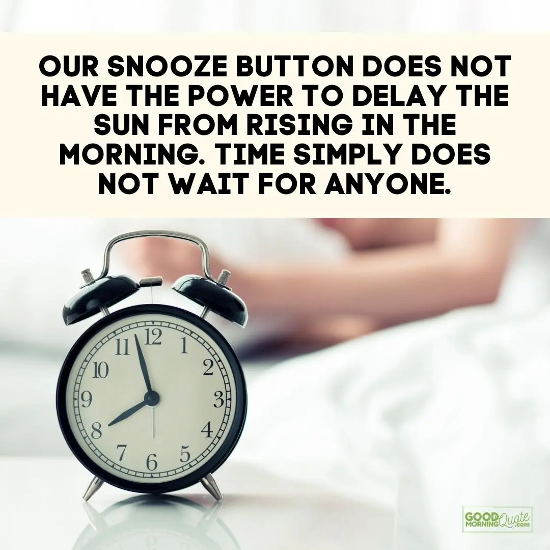 time simply does not wait for anyone funny wisdom quote