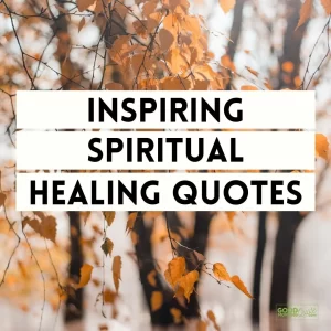 Inspiring Spiritual Healing Quotes