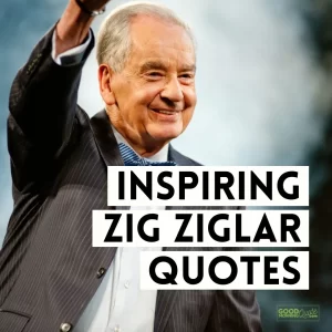 Inspiring Zig Ziglar Quotes