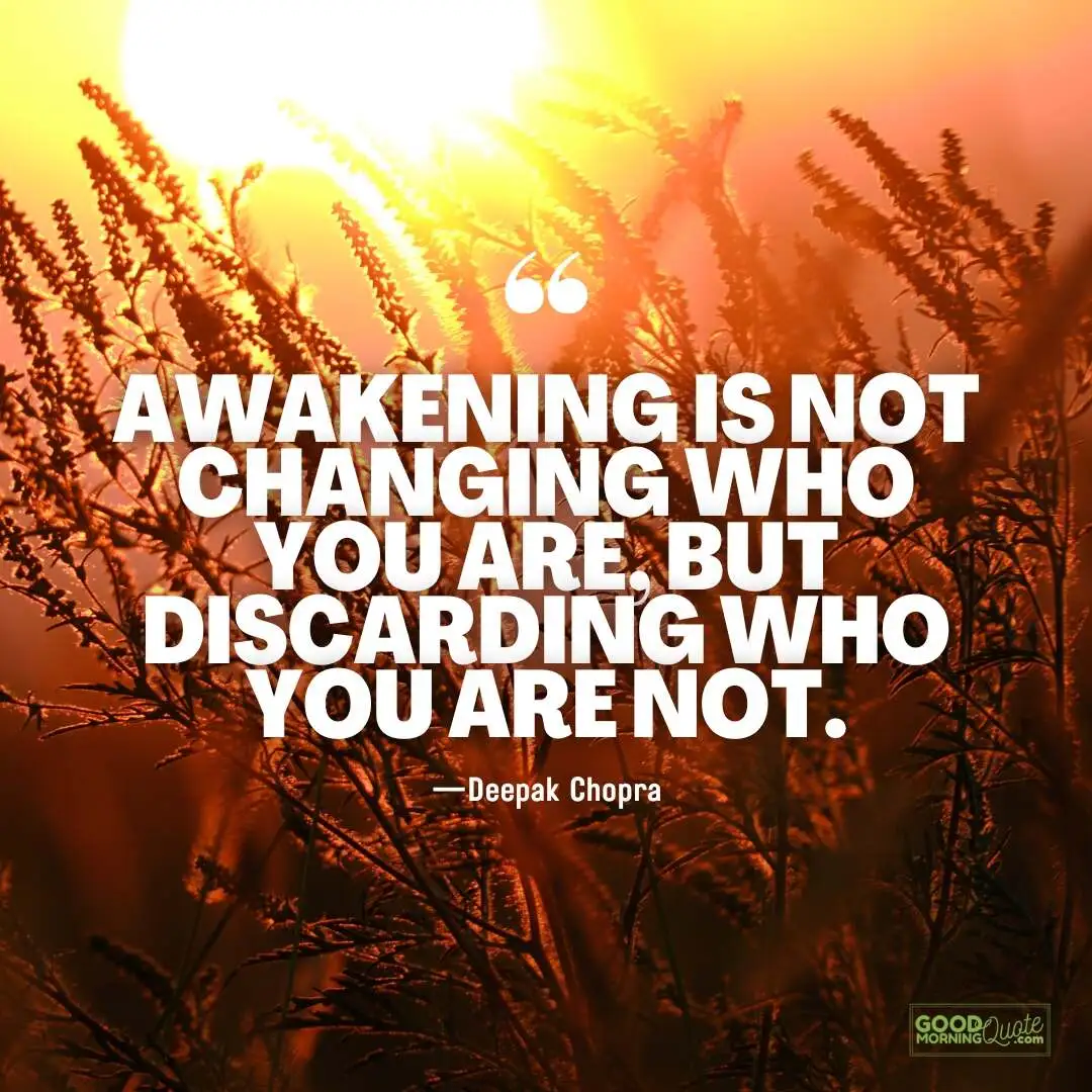 awakening is not changing who you are - Spiritual Healing Quote