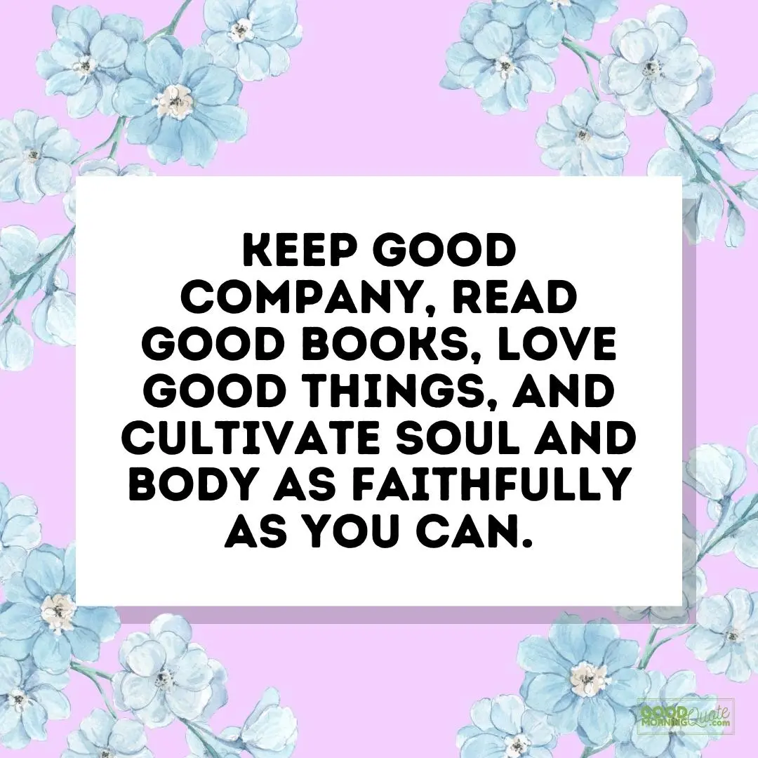 cultivate soul and body as faithfully as you can self care quote