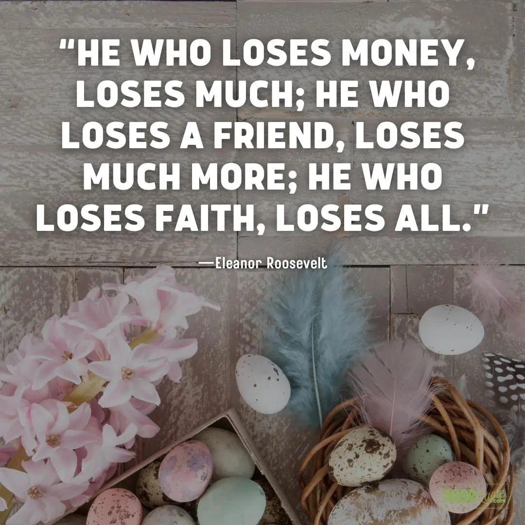 he who loses money loses much - money quote