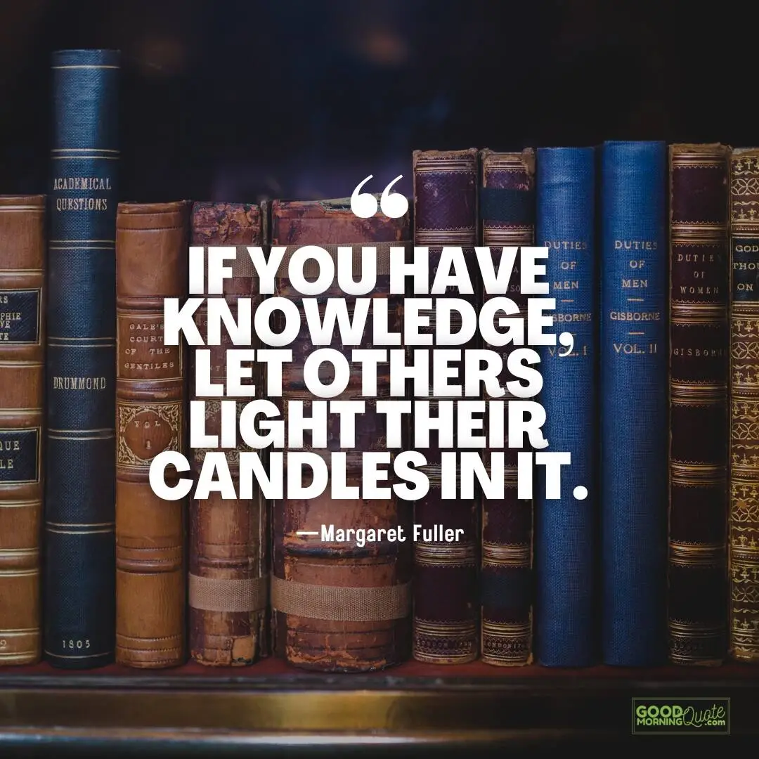 let others light their candles in it - Knowledge Quote