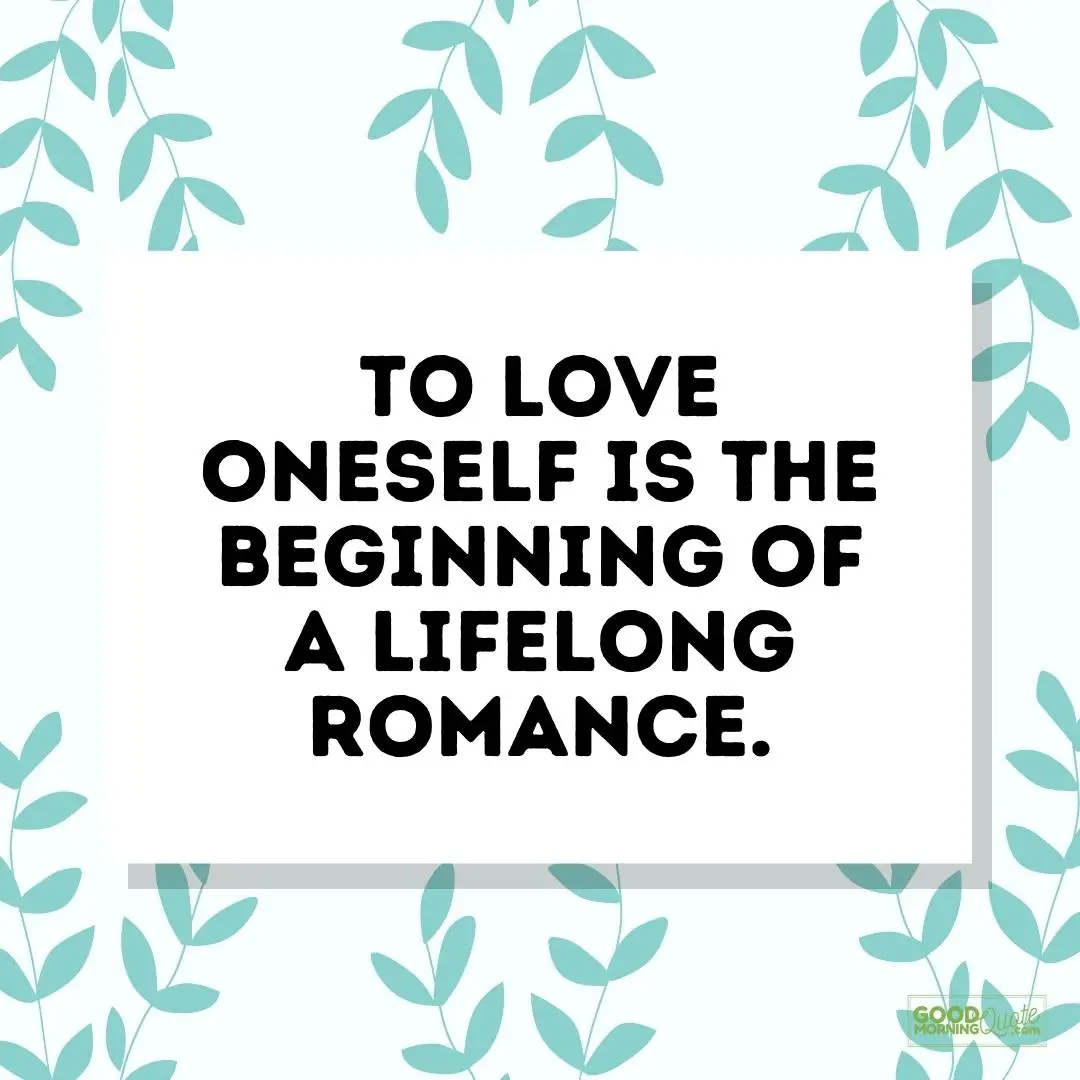 the beginning of a lifelong romance - self care quote
