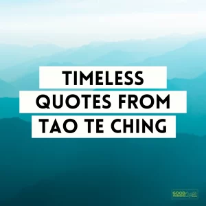 Timeless Quotes from Tao Te Ching