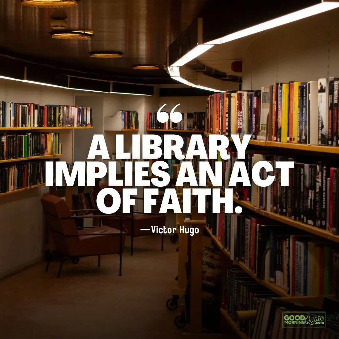 a library implies an act of faith quotes