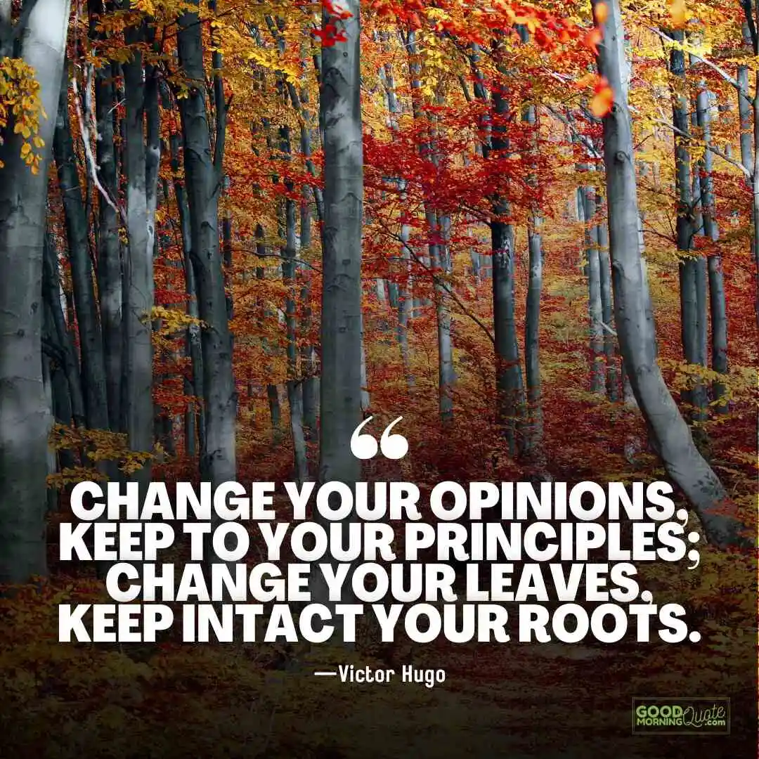 keep intact your roots - victor hugo quotes