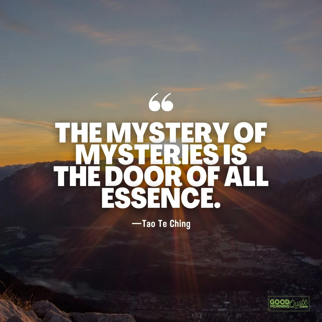 the mystery of mysteries is the door of all essence quote