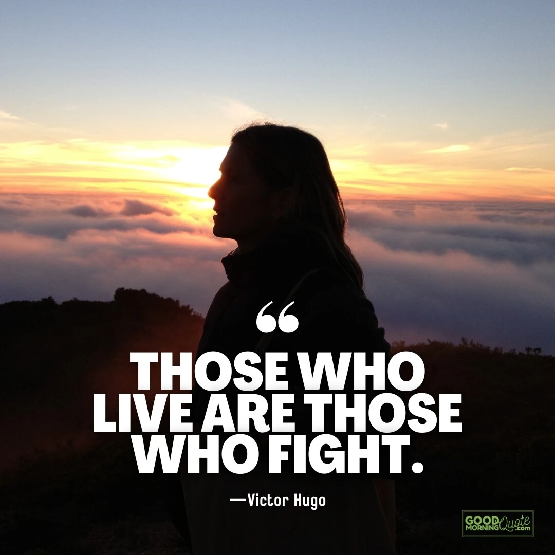 those who live are those who fight quotes