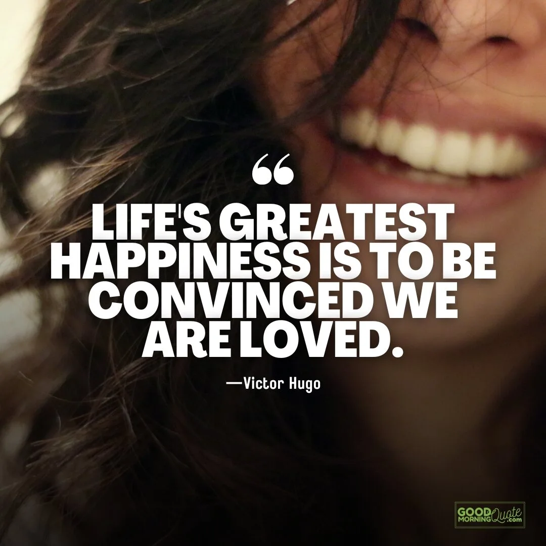 to be convinced we are loved quotes