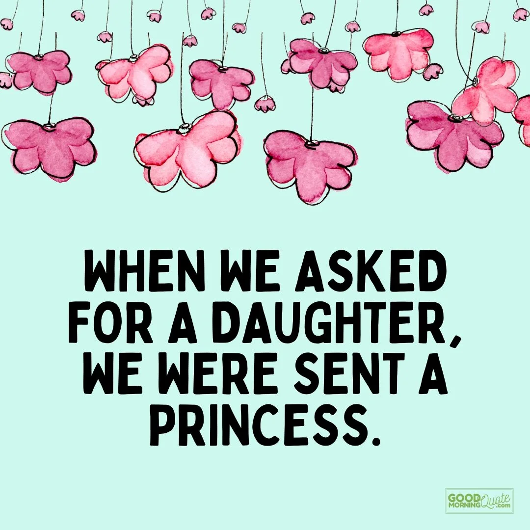 when we asked for a daughter quote