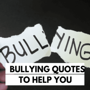 Bullying Quotes.